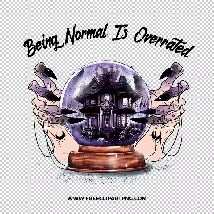 Being Normal Is Overrated Free PNG & Clipart Download, Halloween sublimation png, Halloween png, witch png, broom png, bat png, witch hat png, spiderweb png