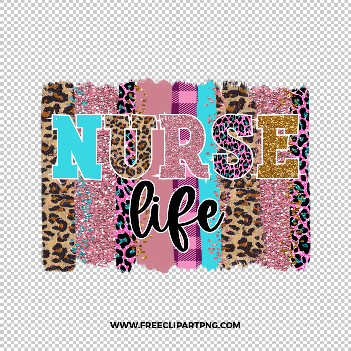 Nurse Life Animal Print Free PNG & Clipart Download, nurse sublimation png, nurse practitioner life free png, nursing school png
