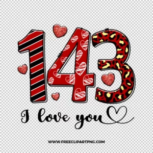1 4 3 I Love You Free PNG & Clipart Download, valentines day sublimation png, love png, love you png, valentine png, sublimation png