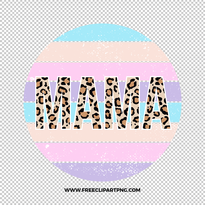 Animal Print Mama Pastel Free PNG & Clipart Download, mother sublimation png, mother png, mama png, new mom png, sublimation png