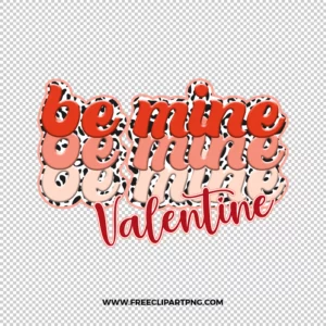 Be My Valentine Red Free PNG & Clipart Download, valentines day sublimation png, love png, love you png, valentine png, sublimation png