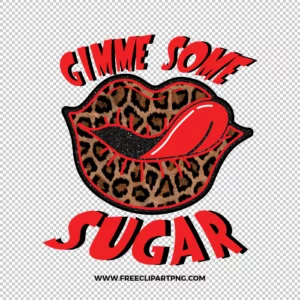 Gimme Some Sugar Free PNG & Clipart Download, valentines day sublimation png, love png, love you png, valentine png, sublimation png