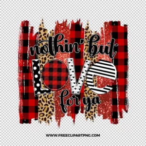 Nothin But Love For Ya Free PNG & Clipart Download, valentines day sublimation png, love png, love you png, valentine png, sublimation png